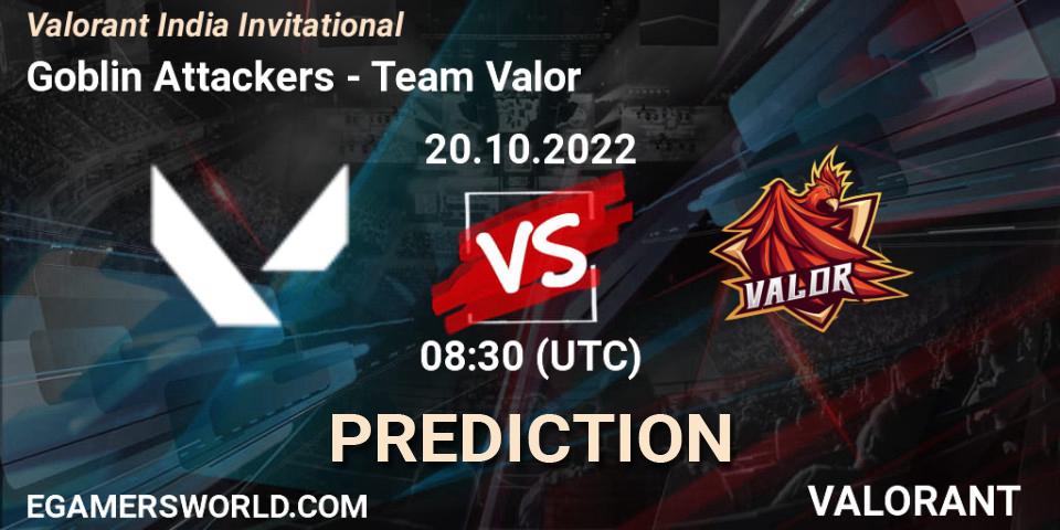 Pronósticos Goblin Attackers - Team Valor. 20.10.2022 at 08:30. Valorant India Invitational - VALORANT