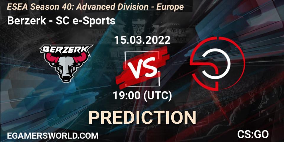 Pronósticos Berzerk - SC e-Sports. 15.03.22. ESEA Season 40: Advanced Division - Europe - CS2 (CS:GO)