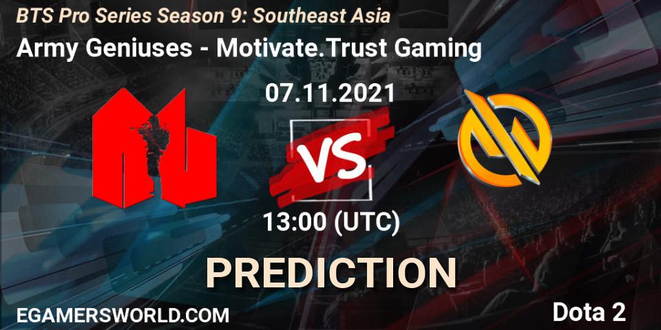 Pronósticos Army Geniuses - Motivate.Trust Gaming. 07.11.2021 at 13:38. BTS Pro Series Season 9: Southeast Asia - Dota 2