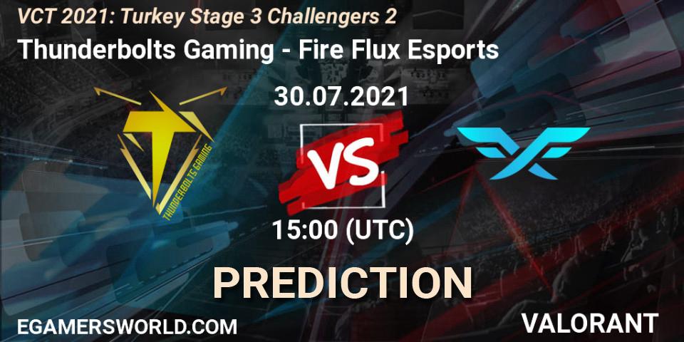 Pronósticos Thunderbolts Gaming - Fire Flux Esports. 30.07.2021 at 15:00. VCT 2021: Turkey Stage 3 Challengers 2 - VALORANT