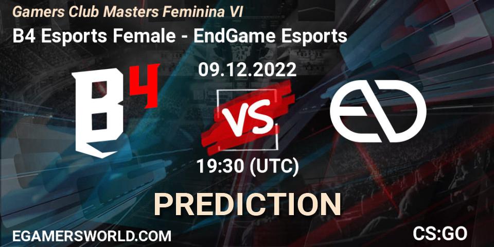Pronósticos B4 Esports Female - EndGame Esports. 09.12.22. Gamers Club Masters Feminina VI - CS2 (CS:GO)