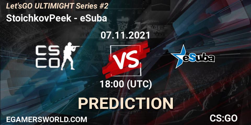 Pronósticos StoichkovPeek - eSuba. 07.11.2021 at 18:00. Let'sGO ULTIMIGHT Series #2 - Counter-Strike (CS2)
