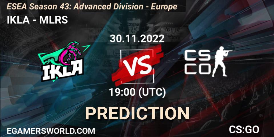 Pronósticos IKLA - MLRS. 30.11.22. ESEA Season 43: Advanced Division - Europe - CS2 (CS:GO)