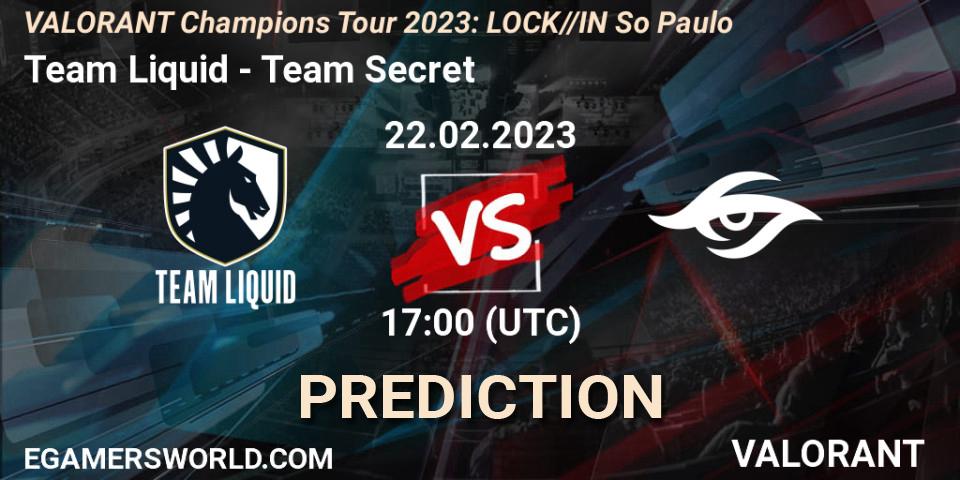 Pronósticos Team Liquid - Team Secret. 22.02.23. VALORANT Champions Tour 2023: LOCK//IN São Paulo - VALORANT