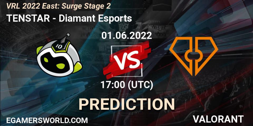 Pronósticos TENSTAR - Diamant Esports. 01.06.2022 at 17:10. VRL 2022 East: Surge Stage 2 - VALORANT