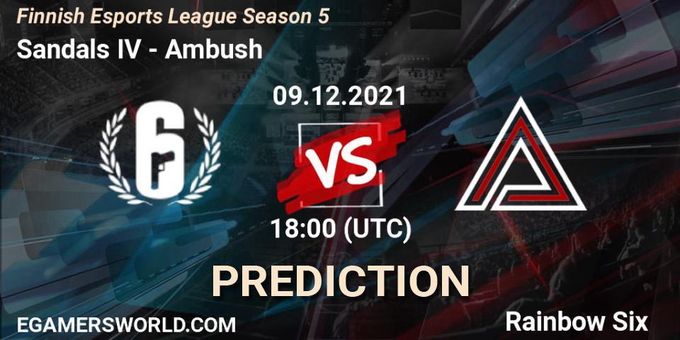 Pronósticos Sandals IV - Ambush. 09.12.2021 at 18:00. Finnish Esports League Season 5 - Rainbow Six