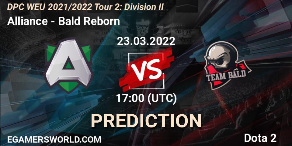 Pronósticos Alliance - Bald Reborn. 23.03.2022 at 16:55. DPC 2021/2022 Tour 2: WEU Division II (Lower) - DreamLeague Season 17 - Dota 2
