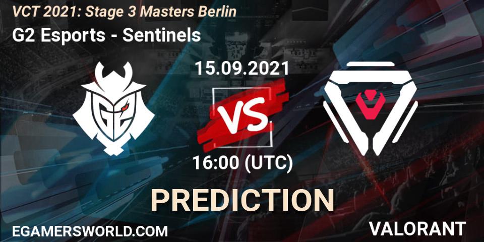 Pronósticos G2 Esports - Sentinels. 15.09.21. VCT 2021: Stage 3 Masters Berlin - VALORANT