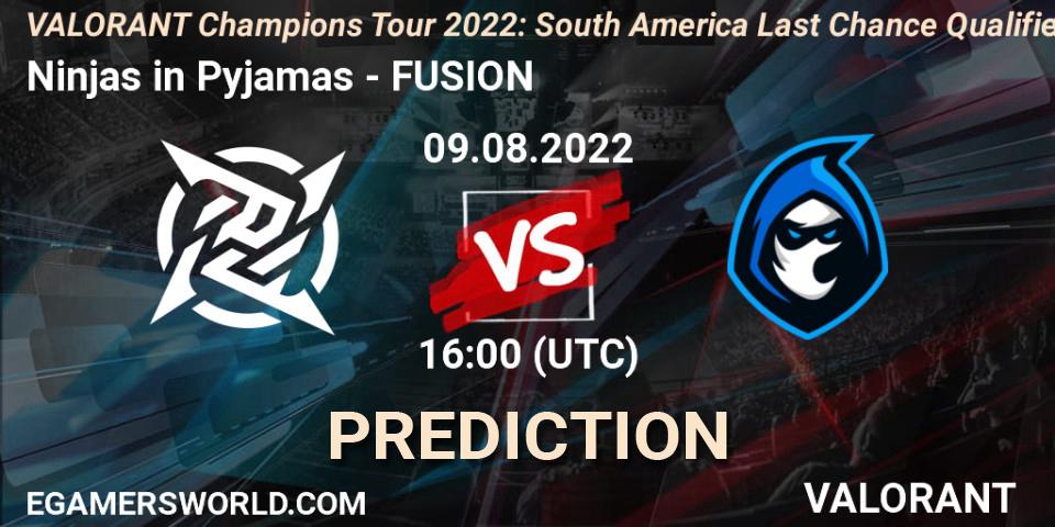 Pronósticos Ninjas in Pyjamas - FUSION. 09.08.2022 at 16:00. VCT 2022: South America Last Chance Qualifier - VALORANT