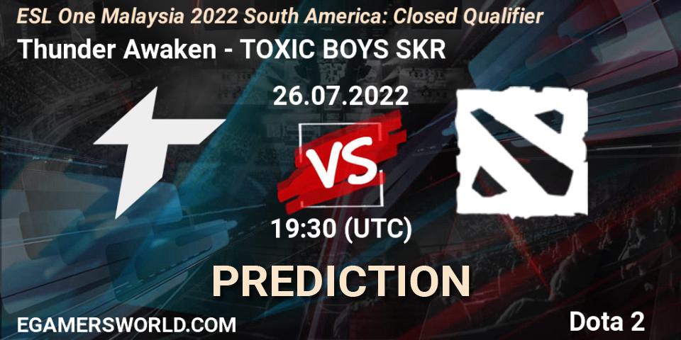 Pronósticos Thunder Awaken - TOXIC BOYS SKR. 26.07.2022 at 19:30. ESL One Malaysia 2022 South America: Closed Qualifier - Dota 2