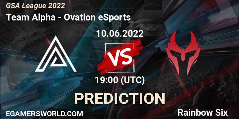 Pronósticos Team Alpha - Ovation eSports. 10.06.2022 at 19:00. GSA League 2022 - Rainbow Six