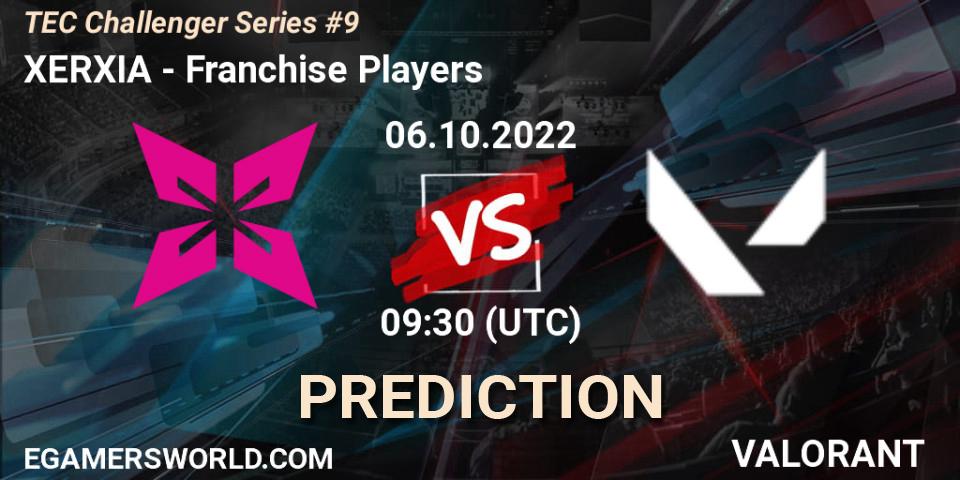 Pronósticos XERXIA - Franchise Players. 06.10.2022 at 10:00. TEC Challenger Series #9 - VALORANT