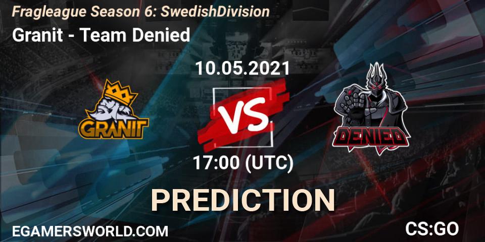 Pronósticos Granit - Team Denied. 10.05.21. Fragleague Season 6: Swedish Division - CS2 (CS:GO)