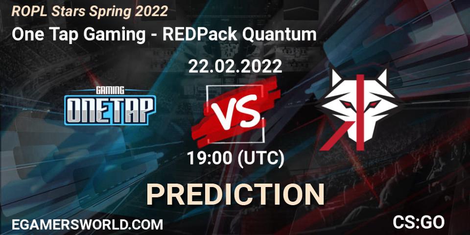 Pronósticos One Tap Gaming - REDPack Quantum. 22.02.2022 at 19:00. ROPL Stars Spring 2022 - Counter-Strike (CS2)