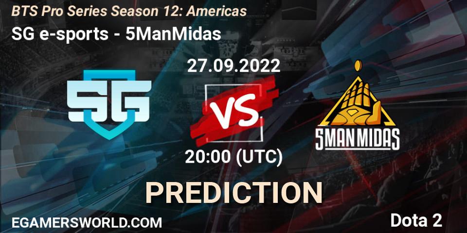 Pronósticos SG e-sports - 5ManMidas. 27.09.22. BTS Pro Series Season 12: Americas - Dota 2