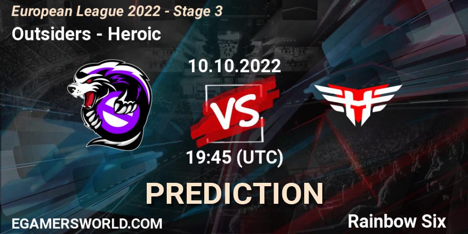 Pronósticos Outsiders - Heroic. 10.10.2022 at 16:00. European League 2022 - Stage 3 - Rainbow Six