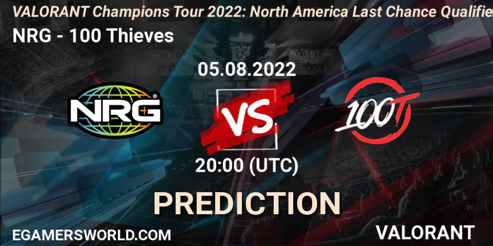 Pronósticos NRG - 100 Thieves. 05.08.22. VCT 2022: North America Last Chance Qualifier - VALORANT