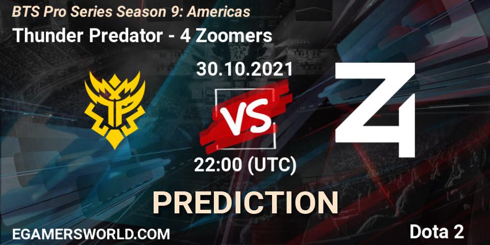 Pronósticos Thunder Predator - 4 Zoomers. 31.10.21. BTS Pro Series Season 9: Americas - Dota 2