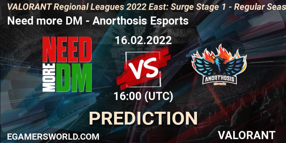 Pronósticos Need more DM - Anorthosis Esports. 16.02.2022 at 16:00. VALORANT Regional Leagues 2022 East: Surge Stage 1 - Regular Season - VALORANT