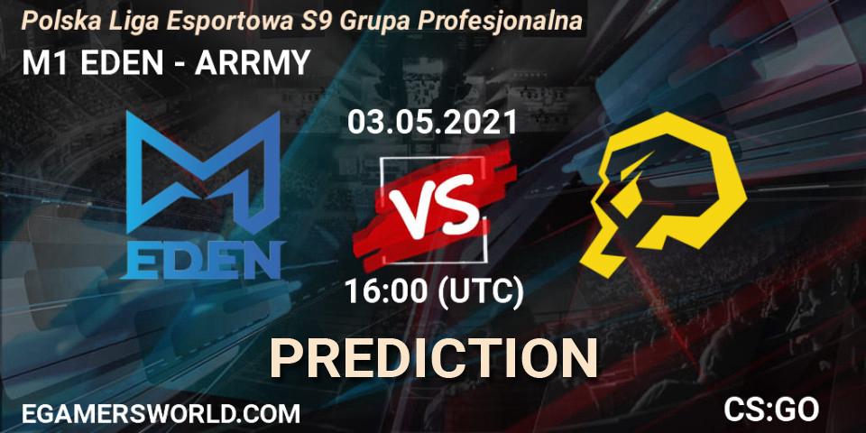 Pronósticos M1 EDEN - ARRMY. 03.05.2021 at 16:00. Polska Liga Esportowa S9 Grupa Profesjonalna - Counter-Strike (CS2)