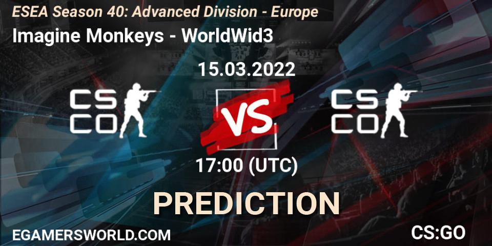 Pronósticos Imagine Monkeys - WorldWid3. 15.03.2022 at 17:00. ESEA Season 40: Advanced Division - Europe - Counter-Strike (CS2)