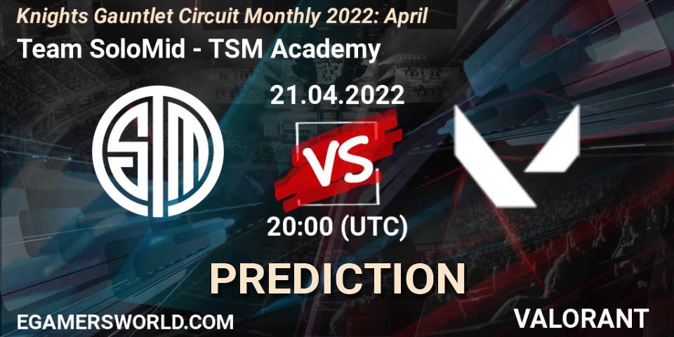 Pronósticos Team SoloMid - TSM Academy. 21.04.2022 at 20:00. Knights Gauntlet Circuit Monthly 2022: April - VALORANT