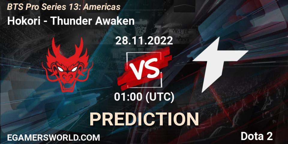 Pronósticos Hokori - Thunder Awaken. 28.11.22. BTS Pro Series 13: Americas - Dota 2