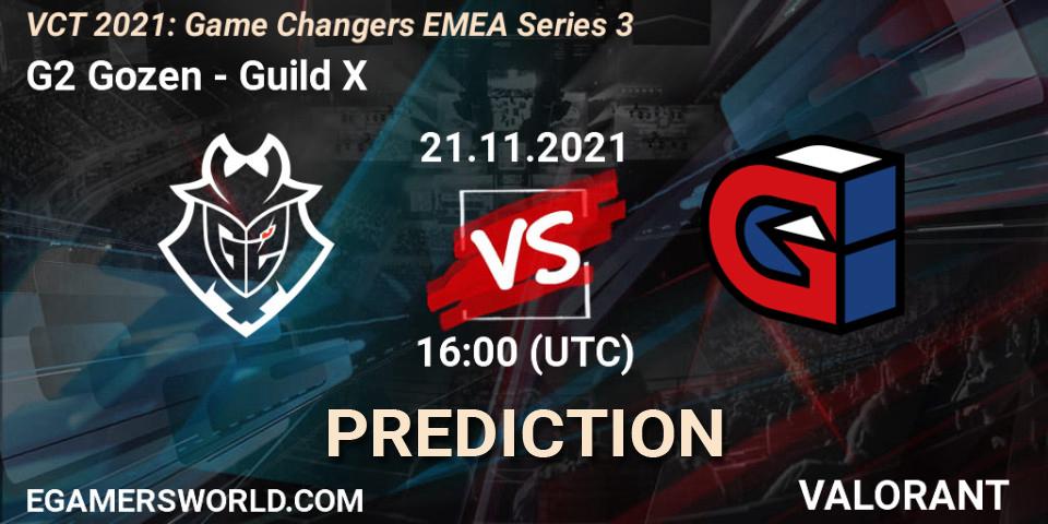 Pronósticos G2 Gozen - Guild X. 21.11.2021 at 16:00. VCT 2021: Game Changers EMEA Series 3 - VALORANT