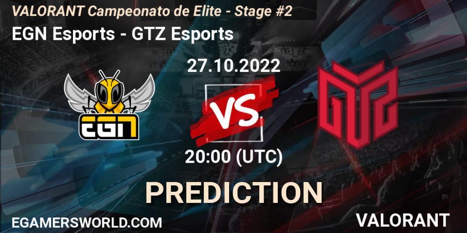 Pronósticos EGN Esports - GTZ Esports. 27.10.22. VALORANT Campeonato de Elite - Stage #2 - VALORANT