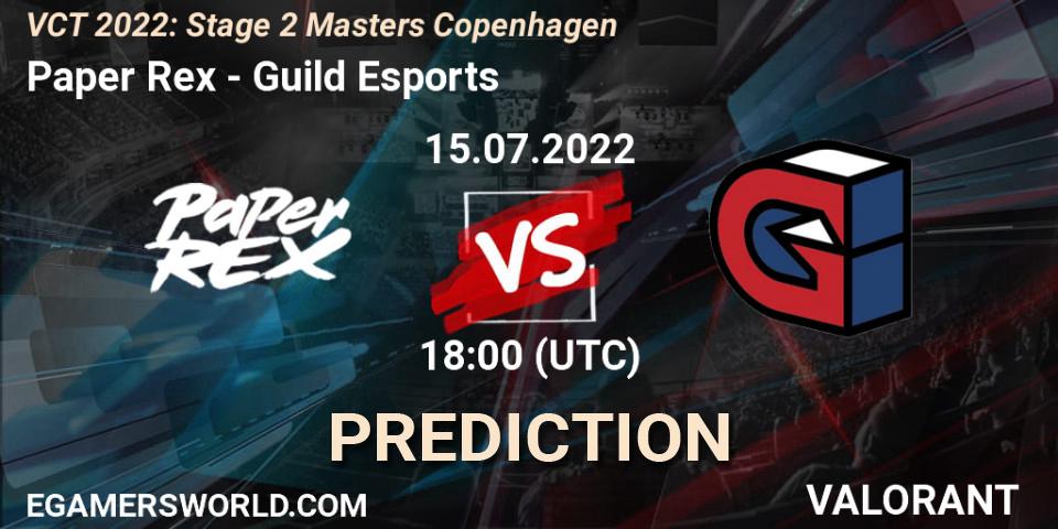 Pronósticos Paper Rex - Guild Esports. 14.07.2022 at 15:15. VCT 2022: Stage 2 Masters Copenhagen - VALORANT