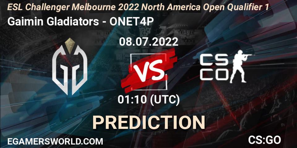 Pronósticos Gaimin Gladiators - ONET4P. 08.07.22. ESL Challenger Melbourne 2022 North America Open Qualifier 1 - CS2 (CS:GO)