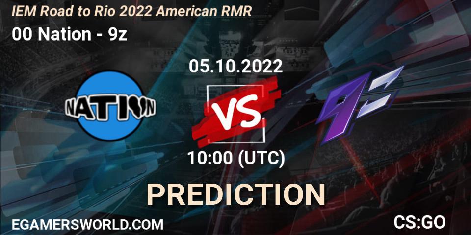 Pronósticos 00 Nation - 9z. 05.10.2022 at 12:35. IEM Road to Rio 2022 American RMR - Counter-Strike (CS2)
