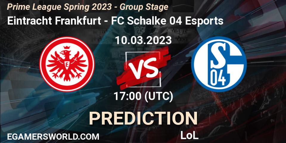 Pronósticos Eintracht Frankfurt - FC Schalke 04 Esports. 14.03.23. Prime League Spring 2023 - Group Stage - LoL