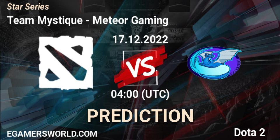 Pronósticos Team Mystique - Meteor Gaming. 17.12.2022 at 04:07. Star Series - Dota 2