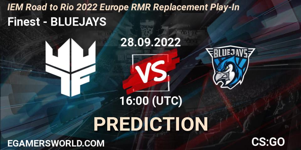 Pronósticos Finest - BLUEJAYS. 28.09.2022 at 16:00. IEM Road to Rio 2022 Europe RMR Replacement Play-In - Counter-Strike (CS2)