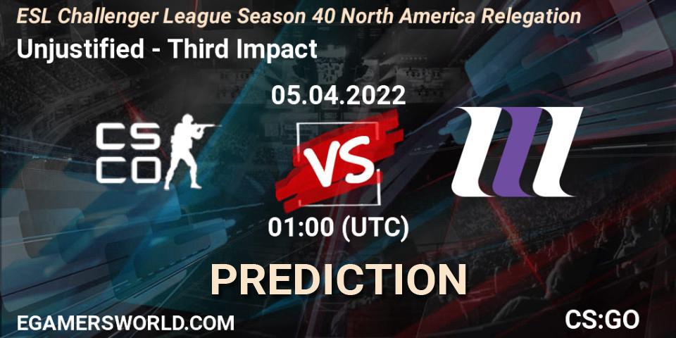 Pronósticos Unjustified - Third Impact. 05.04.22. ESL Challenger League Season 40 North America Relegation - CS2 (CS:GO)