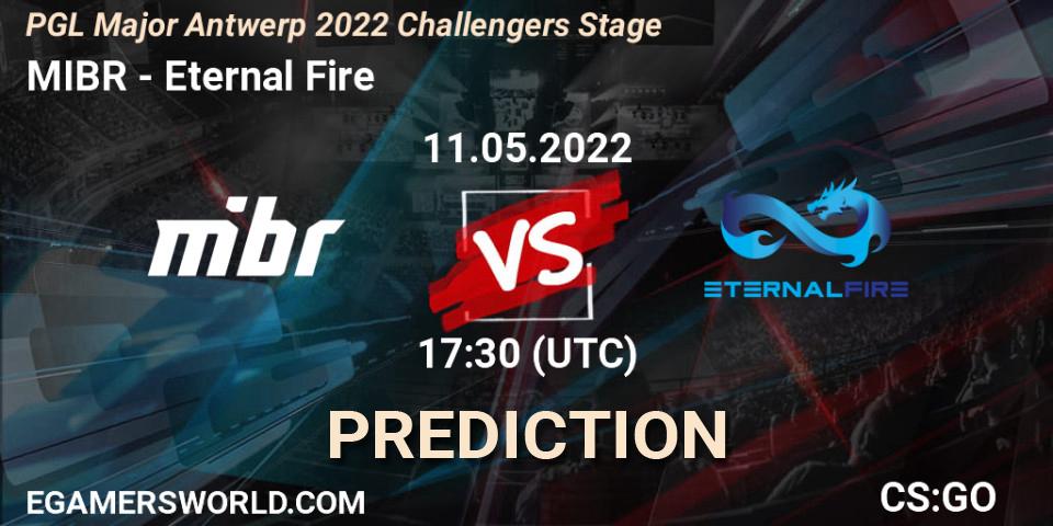 Pronósticos MIBR - Eternal Fire. 11.05.2022 at 16:45. PGL Major Antwerp 2022 Challengers Stage - Counter-Strike (CS2)