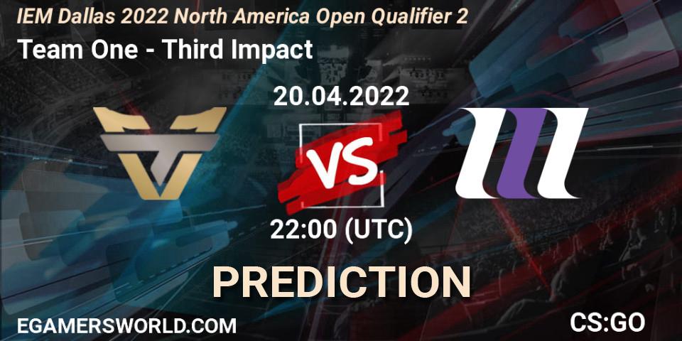 Pronósticos Team One - Third Impact. 20.04.22. IEM Dallas 2022 North America Open Qualifier 2 - CS2 (CS:GO)