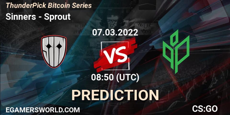 Pronósticos Sinners - Sprout. 07.03.2022 at 08:50. ThunderPick Bitcoin Series - Counter-Strike (CS2)