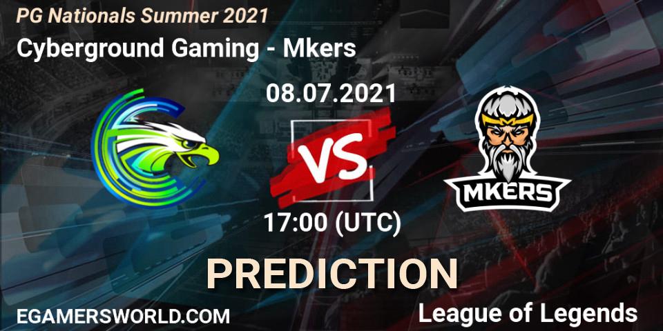 Pronósticos Cyberground Gaming - Mkers. 08.07.2021 at 17:00. PG Nationals Summer 2021 - LoL