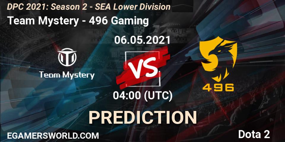 Pronósticos Team Mystery - 496 Gaming. 06.05.2021 at 03:59. DPC 2021: Season 2 - SEA Lower Division - Dota 2