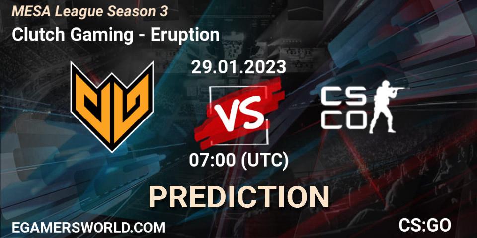 Pronósticos Clutch Gaming - Eruption. 29.01.23. MESA League Season 3 - CS2 (CS:GO)