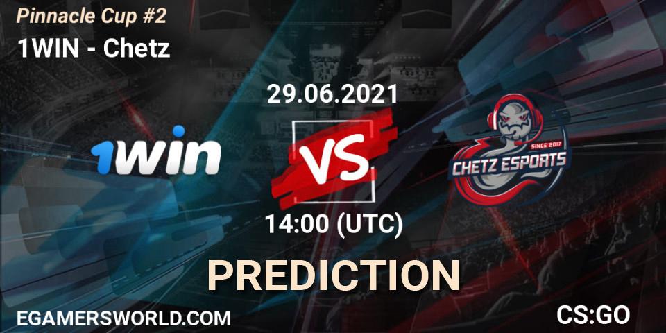 Pronósticos 1WIN - Chetz. 29.06.2021 at 14:35. Pinnacle Cup #2 - Counter-Strike (CS2)