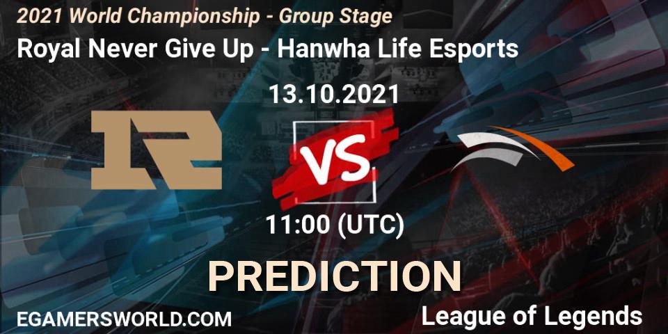 Pronósticos Royal Never Give Up - Hanwha Life Esports. 17.10.2021 at 15:15. 2021 World Championship - Group Stage - LoL
