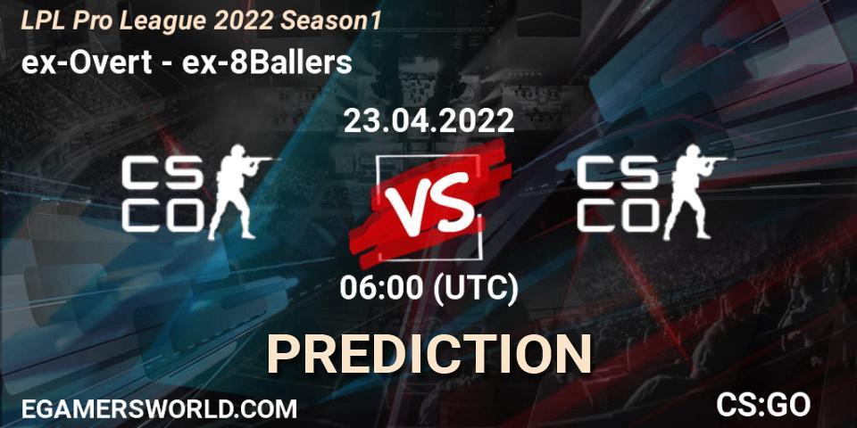 Pronósticos ex-Overt - ex-8Ballers. 23.04.22. LPL Pro League 2022 Season 1 - CS2 (CS:GO)