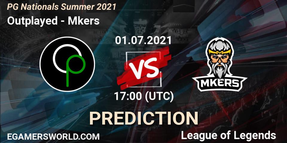 Pronósticos Outplayed - Mkers. 01.07.2021 at 17:00. PG Nationals Summer 2021 - LoL