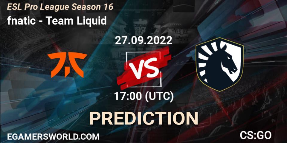 Pronósticos fnatic - Team Liquid. 27.09.22. ESL Pro League Season 16 - CS2 (CS:GO)