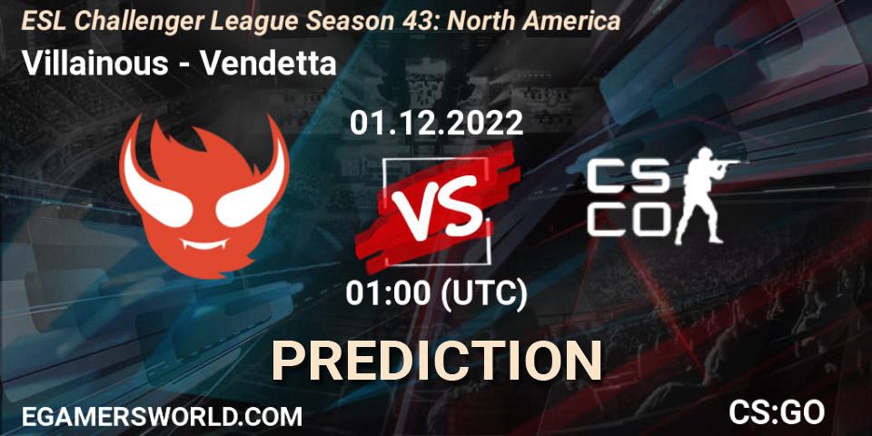 Pronósticos Villainous - Vendetta. 06.12.22. ESL Challenger League Season 43: North America - CS2 (CS:GO)