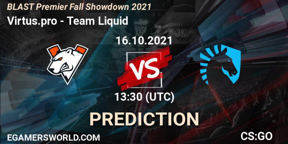 Pronósticos Virtus.pro - Team Liquid. 16.10.2021 at 17:45. BLAST Premier Fall Showdown 2021 - Counter-Strike (CS2)