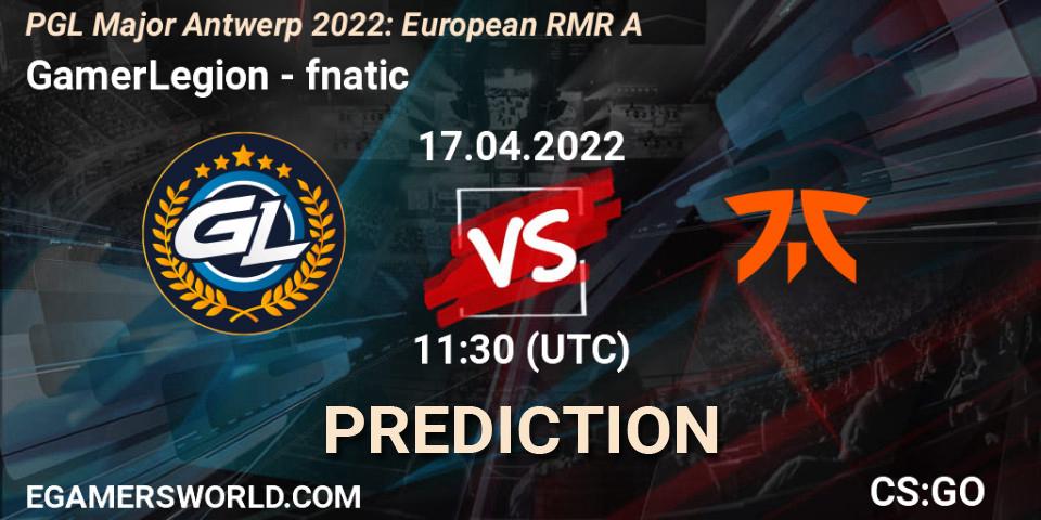 Pronósticos GamerLegion - fnatic. 17.04.22. PGL Major Antwerp 2022: European RMR A - CS2 (CS:GO)
